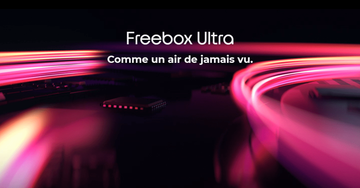 Freebox Ultra comme un air de jamais vu