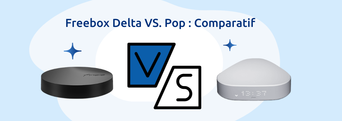 Freebox Pop vs Delta